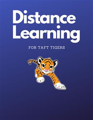 Image: Distance Learning for Taft Tigers with school mascot 